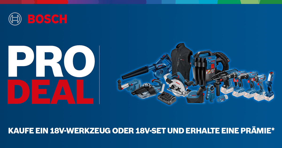 Bosch Pro Deal Jetzt 18VWerkzeug oder 18VSet kaufen und Prämie